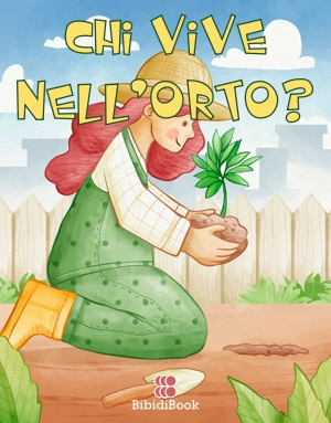 Chi vive nell'orto?